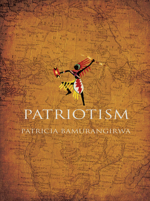 Title details for Patriotism by Patricia Bamurangirwa - Available